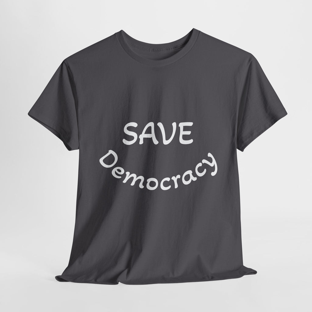 Save Democracy tee - Multiple colors available