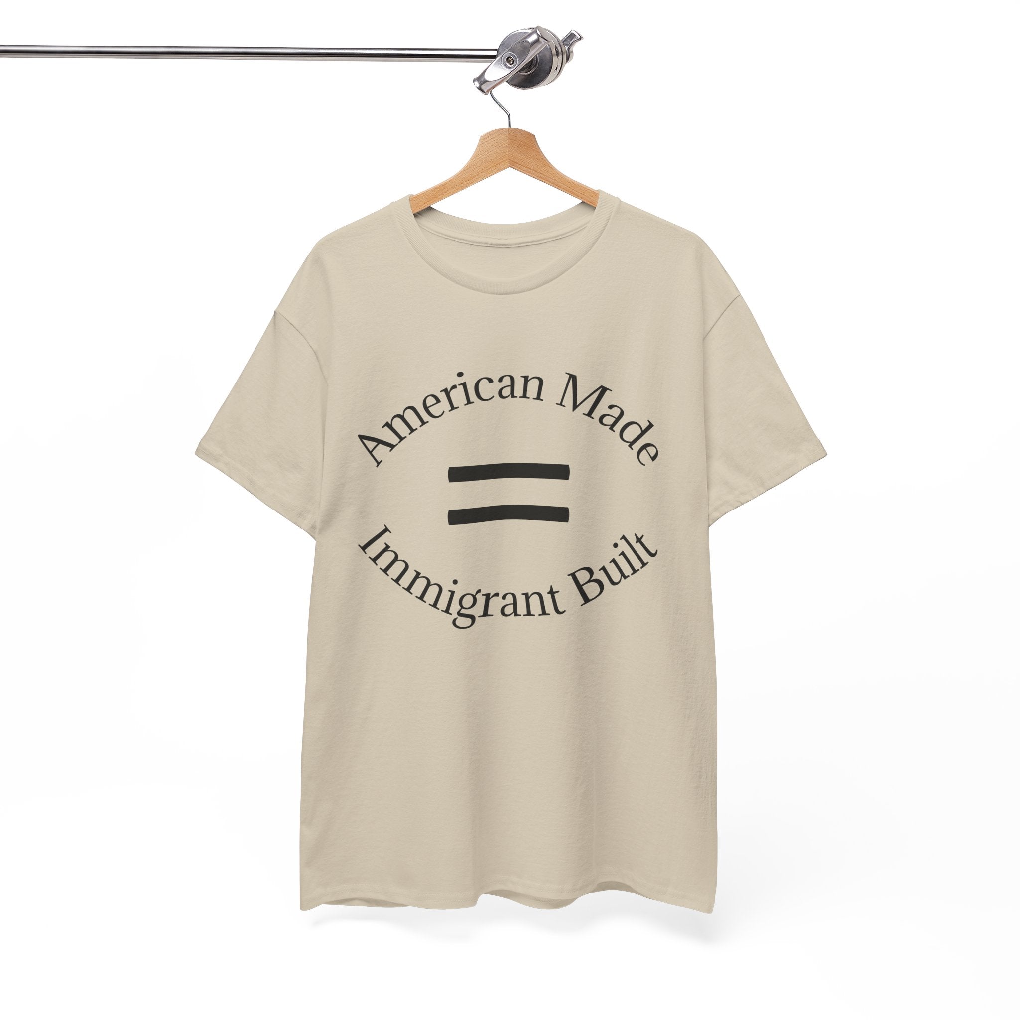American Made, Immigrant Built Tee - Multiple colors available