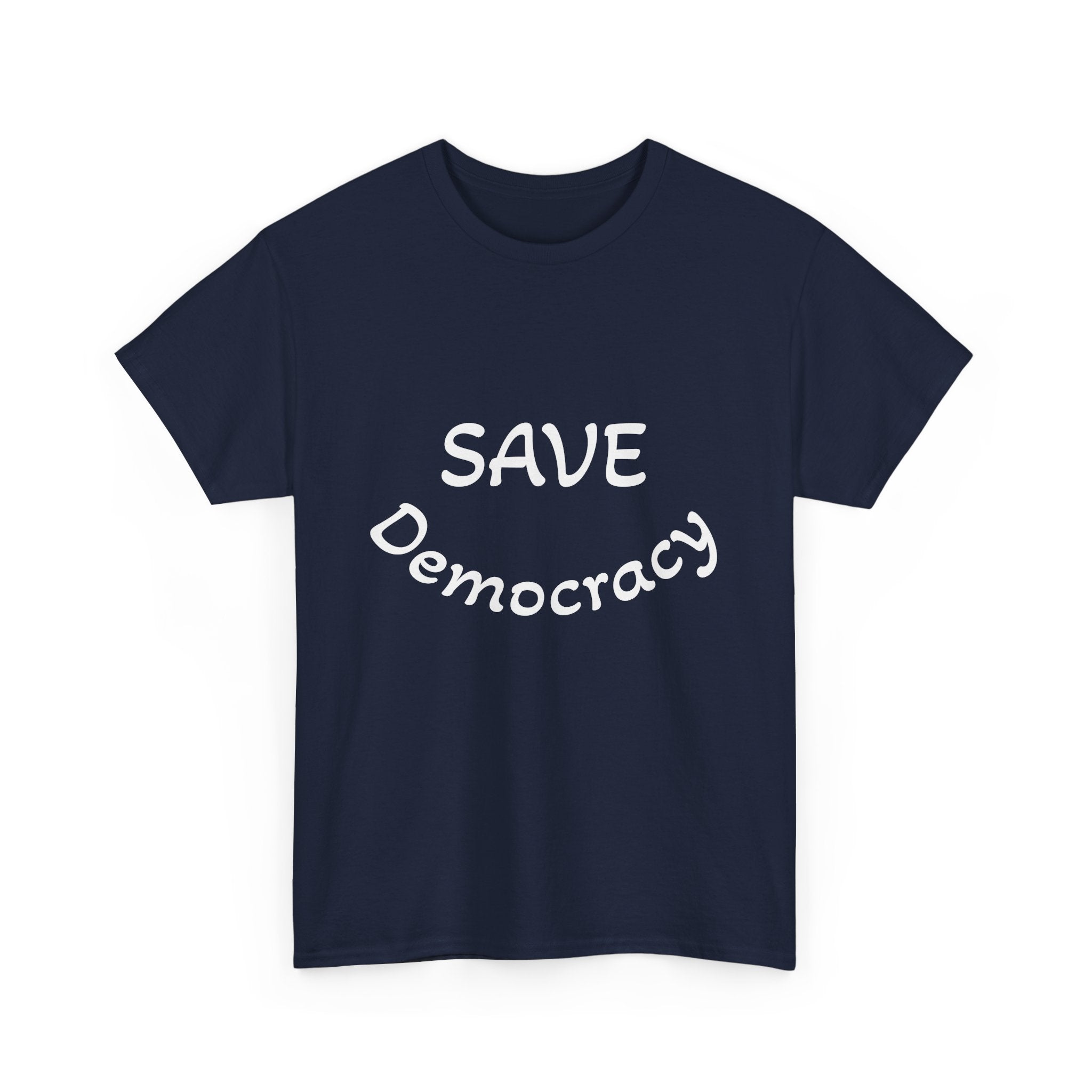 Save Democracy tee - Multiple colors available