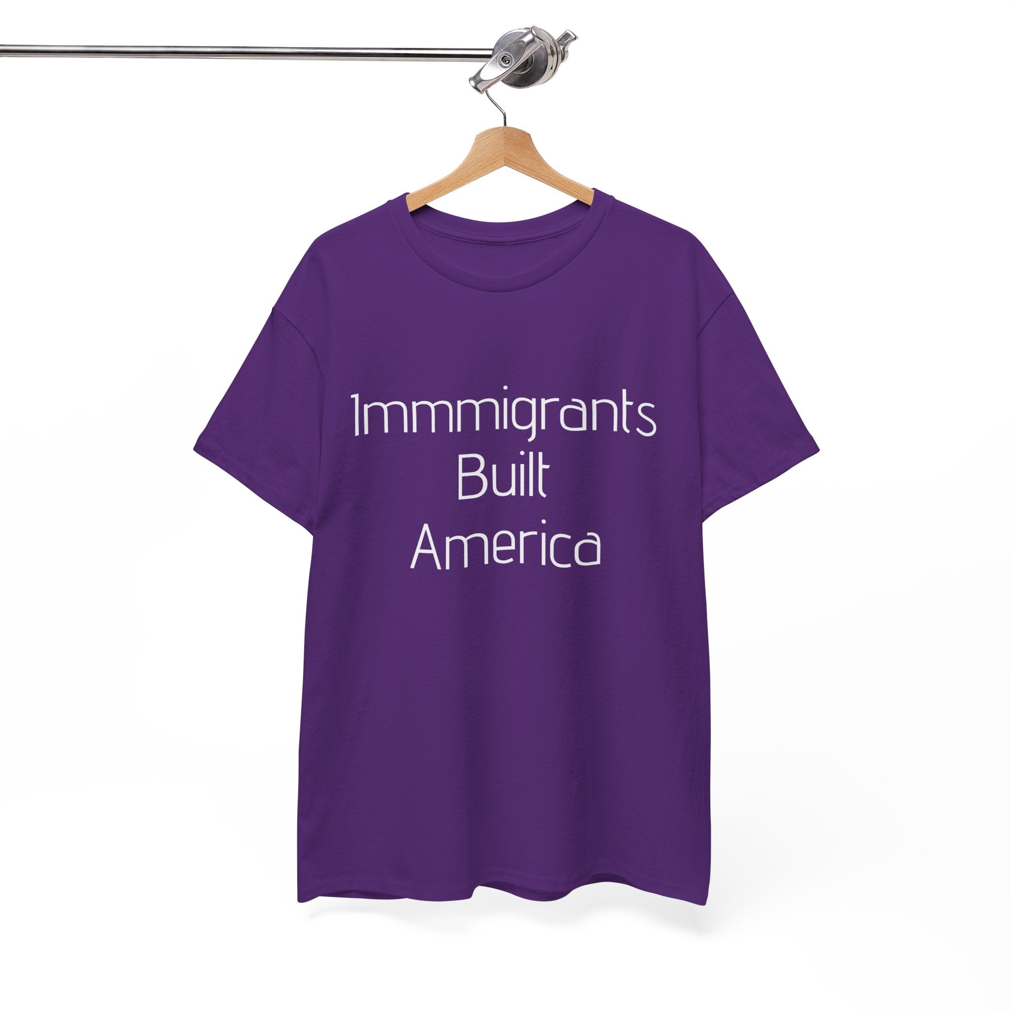 Immigrants Built America Tee - Multiple colors available