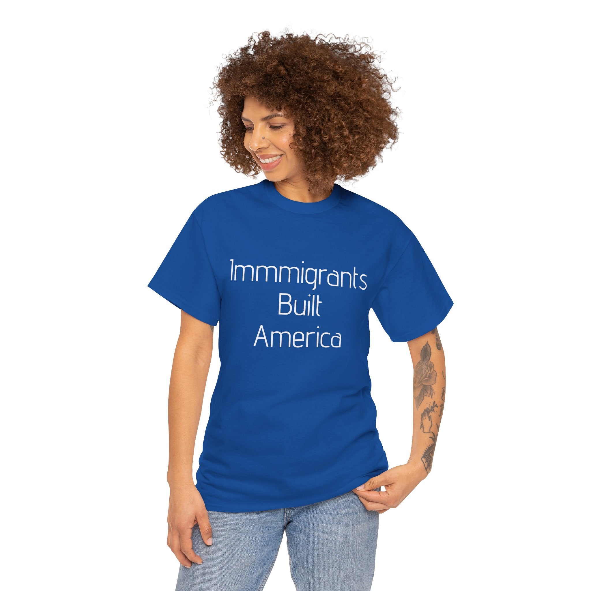 Immigrants Built America Tee - Multiple colors available