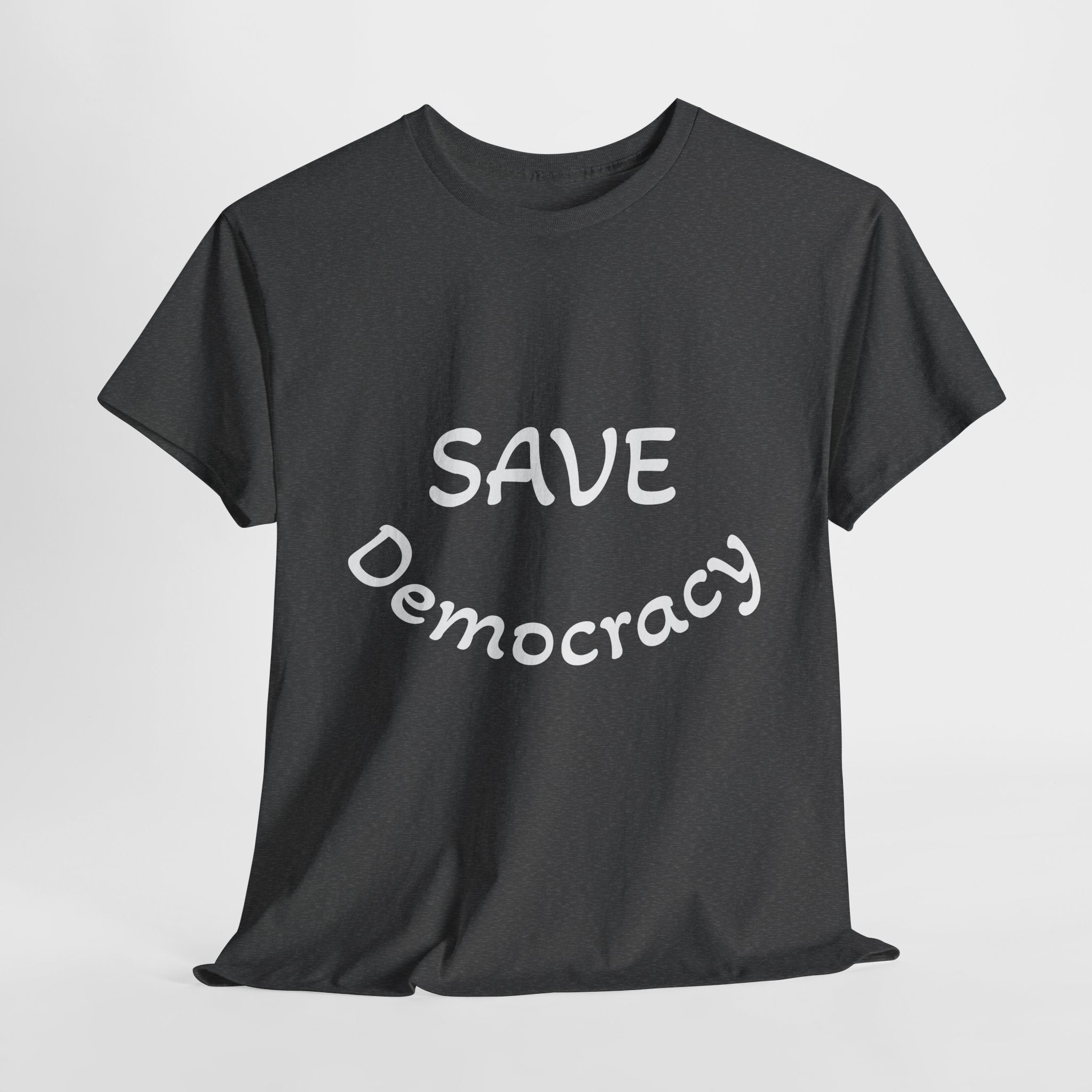 Save Democracy tee - Multiple colors available