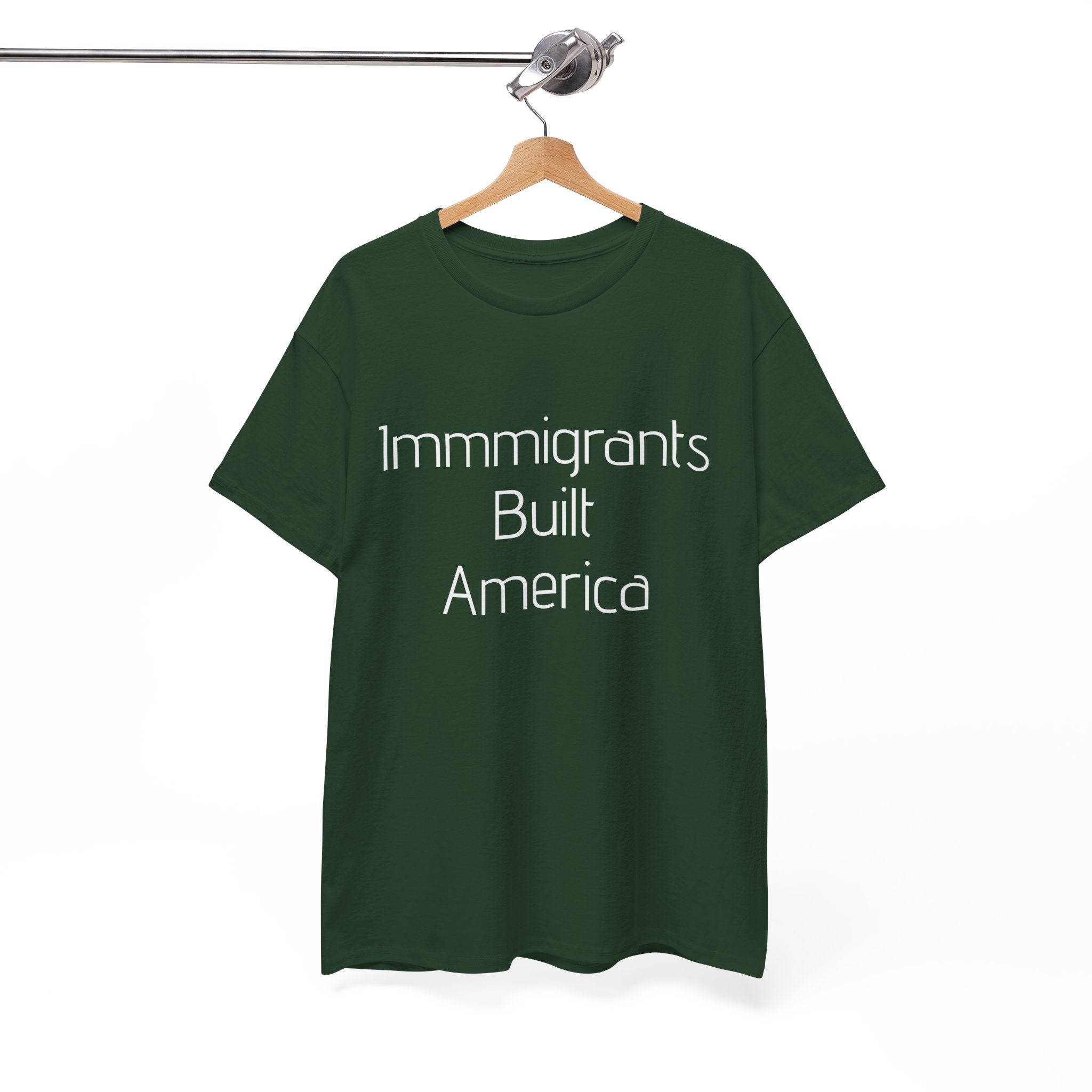 Immigrants Built America Tee - Multiple colors available