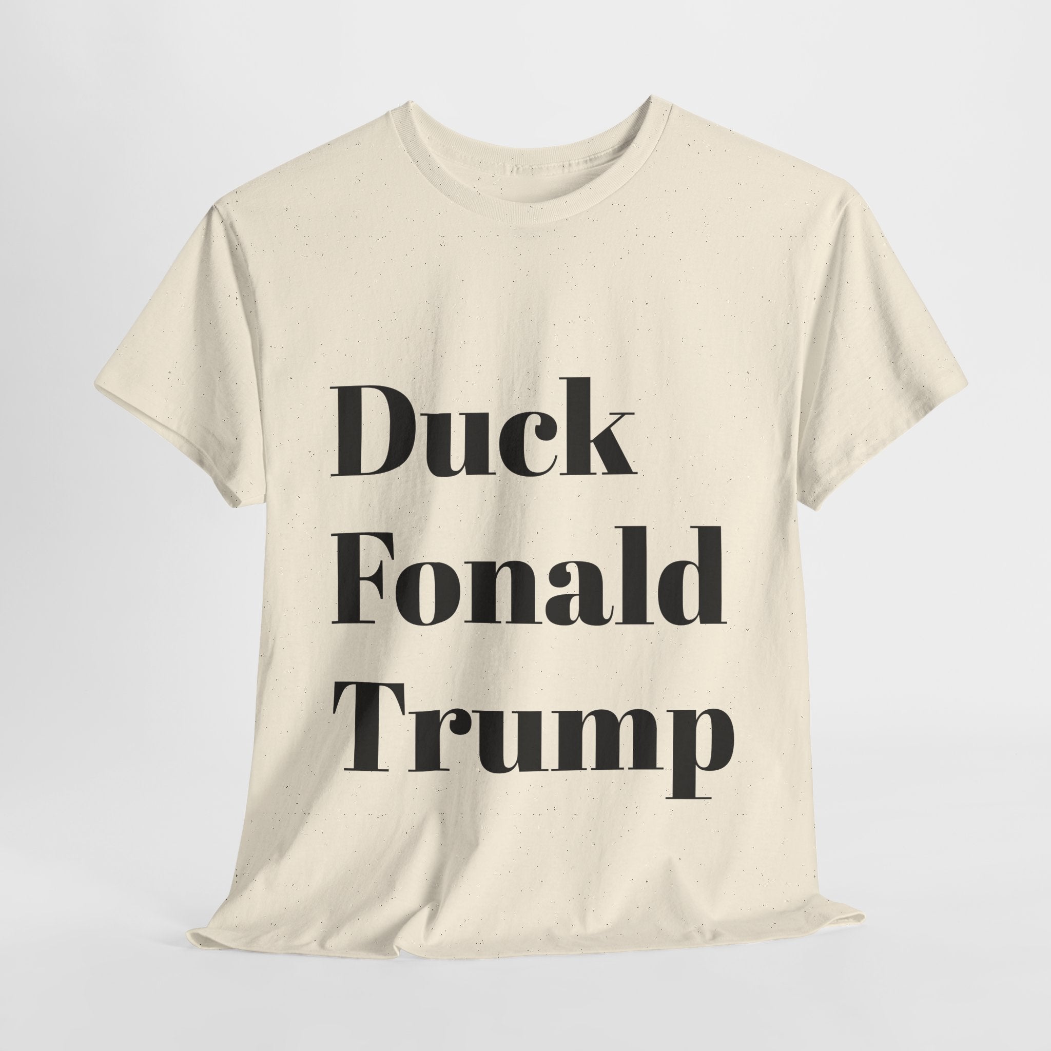 Duck Fonald Trump Tee - 12 colors available