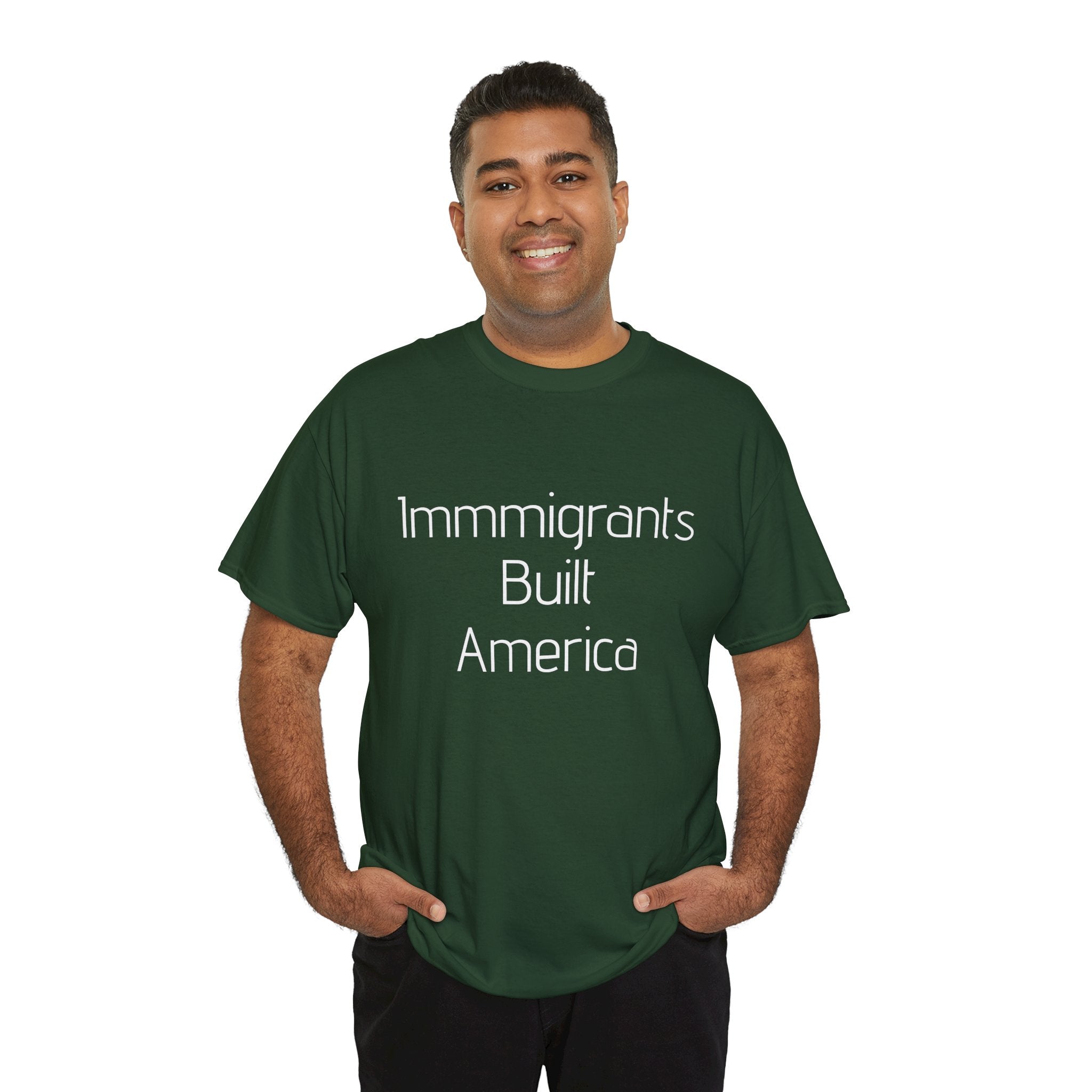 Immigrants Built America Tee - Multiple colors available