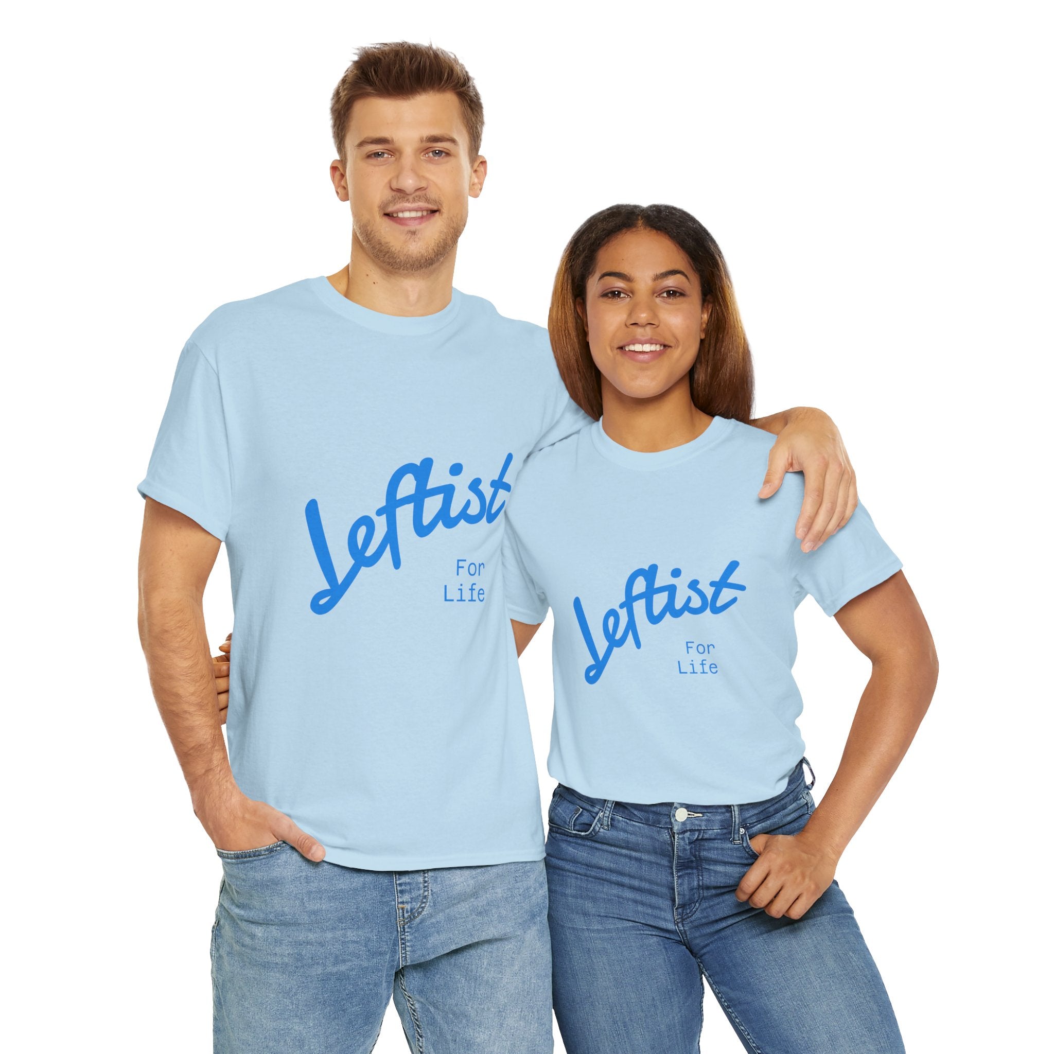 Leftist For Life' Tee - 5 Colors available