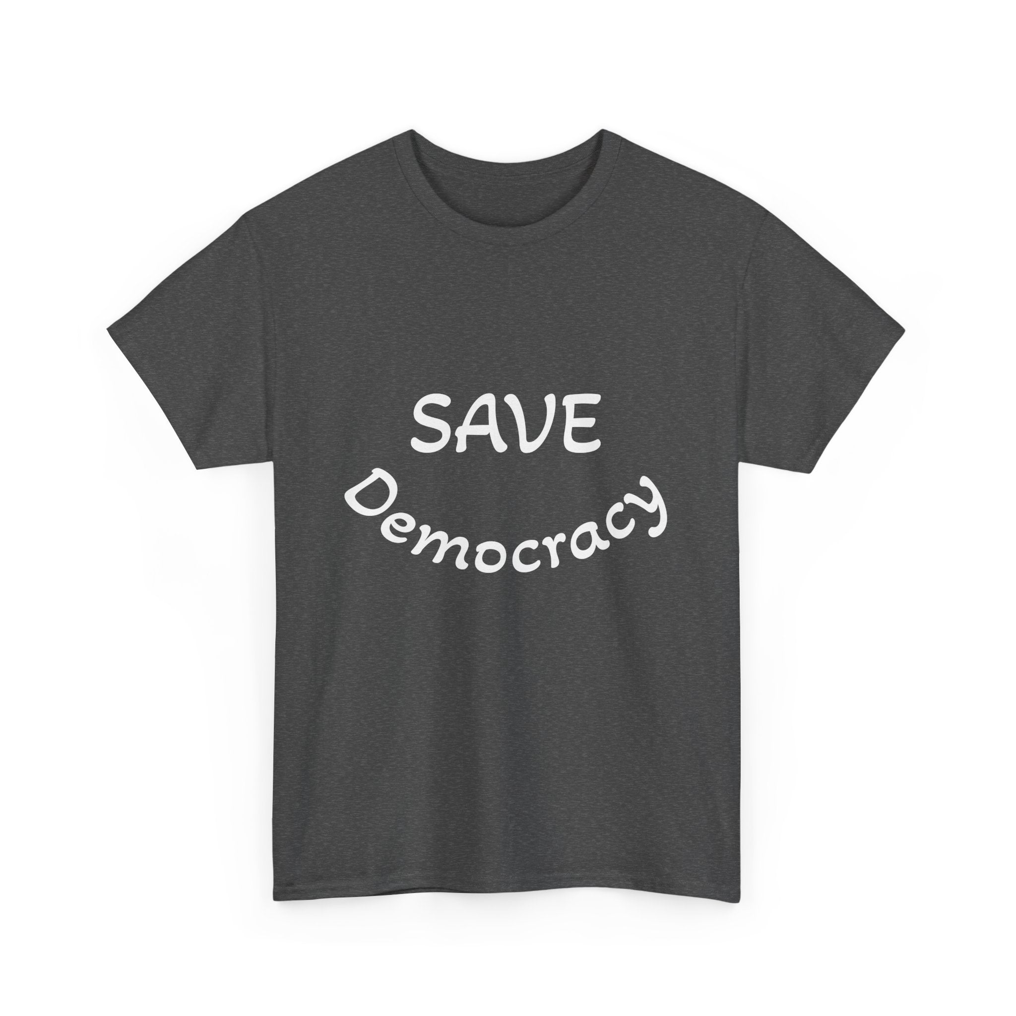 Save Democracy tee - Multiple colors available