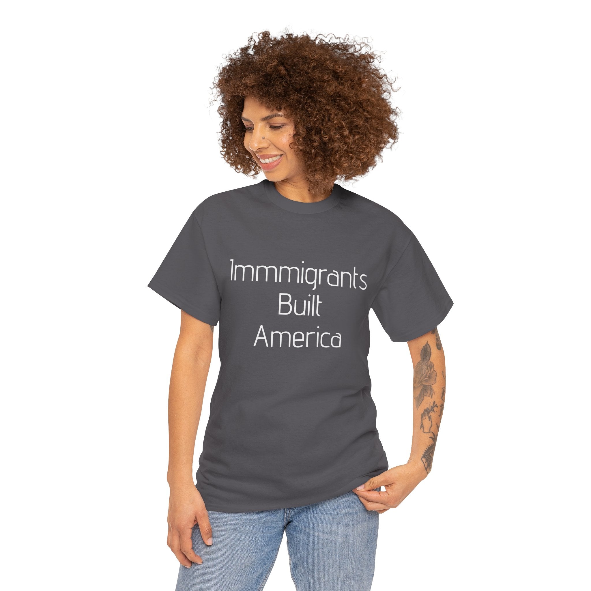 Immigrants Built America Tee - Multiple colors available