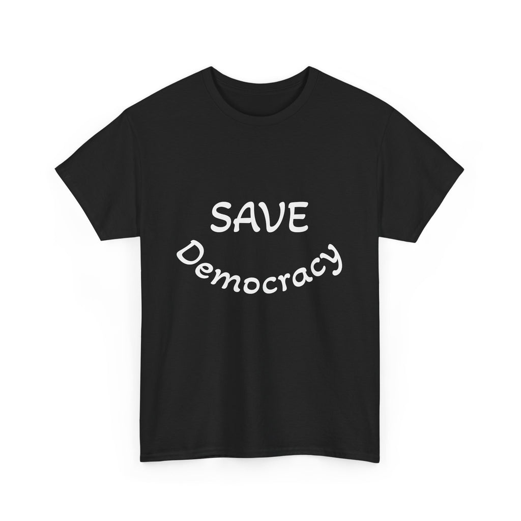 Save Democracy tee - Multiple colors available