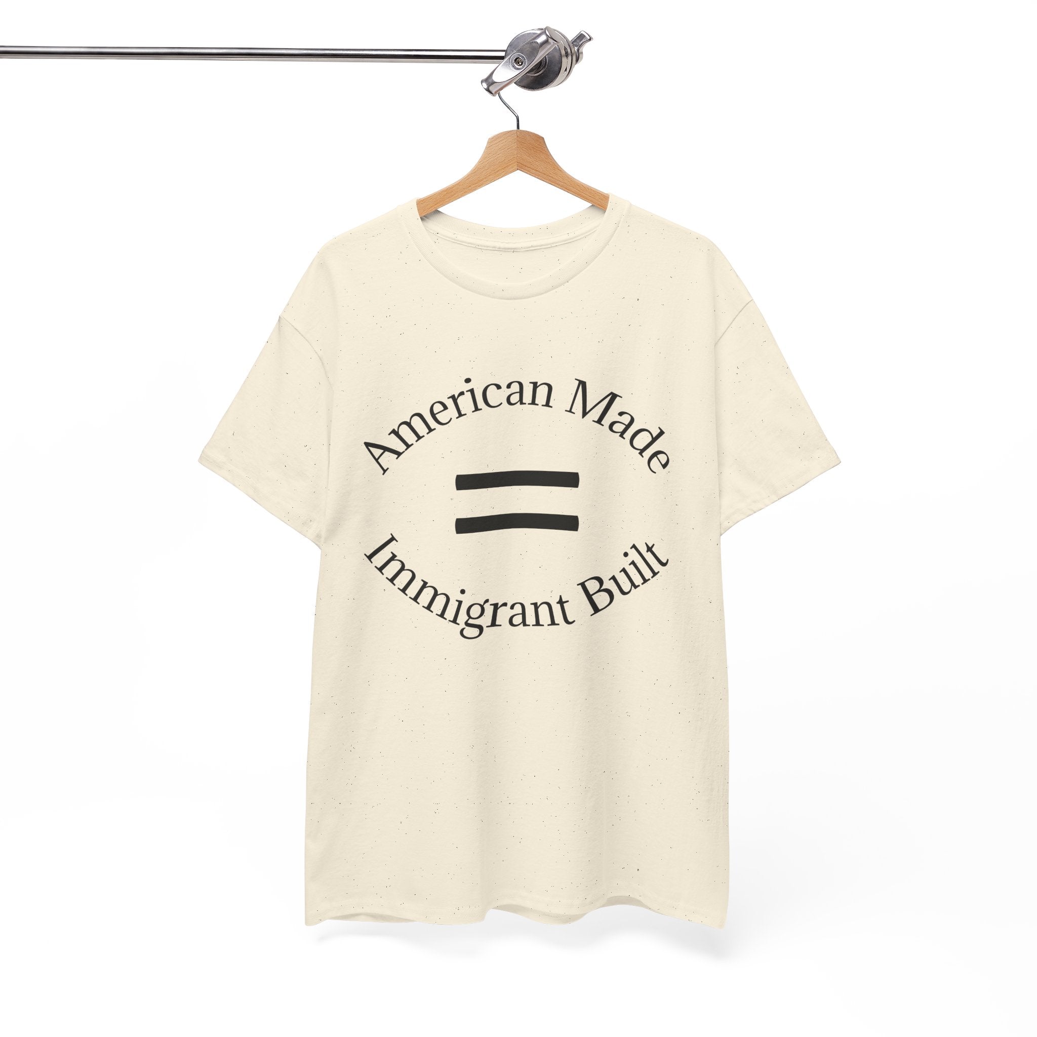 American Made, Immigrant Built Tee - Multiple colors available